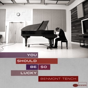 BENMONT TENCH _ YOU SHOULD BE SO LUCKY COVER ART