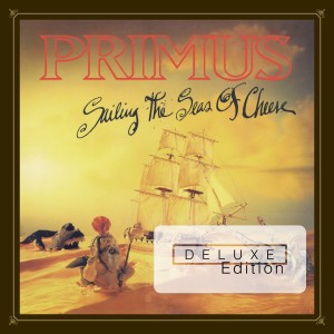 PRIMUS _ SAILING THE SEAS OF CHEESE - DELUXE EDITION _ COVER ART