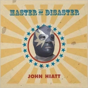 JOHN HIATT _ MASTER OF DISASTER _ COVER ART