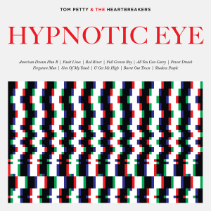 TOM PETTY & THE HEARTBREAKERS _ HYPNOTIC EYE _ ALBUM COVER