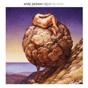 ANDY JACKSON _ SIGNAL TO NOISE _ COVER ART