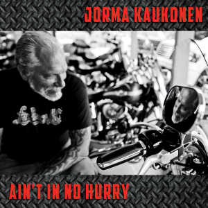 JORMA KAUKONEN _ AIN'T IN NO HURRY _ COVER ART