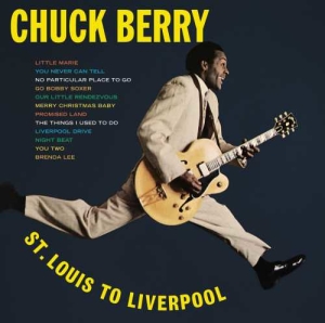 CHUCK BERRY _ ST. LOUIS TO LIVERPOOL _ COVER ART