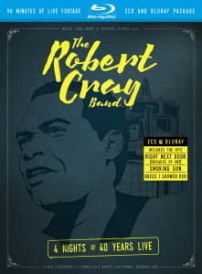 THE ROBERT CRAY BAND _ 4 NIGHTS OF 40 YEARS LIVE - BLU-RAY + CD COVER WITH STICKER