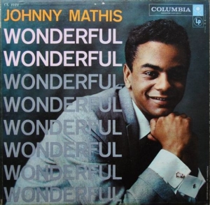JOHNNY MATHIS - WONDERFUL WONDEFUL SINGLE