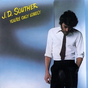 JD SOUTHER - YOU'RE ONLY LONELY _ COVER