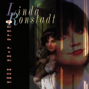 LINDA RONSTADT - FEELS LIKE HOME _ COVER
