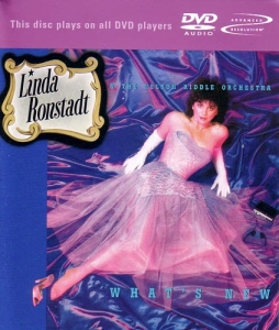 LINDA RONSTADT - WHAT'S NEW _ DVD-AUDIO COVER